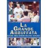 La grande abbuffata
