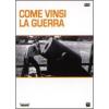 Come vinsi la guerra