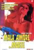Mala, amore e morte
