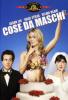 Cose da maschi
