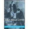 Luci della citt� (Edizione Speciale 2 dvd)