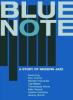 Blue Note. A Story of Modern Jazz