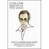 Elton John. Greatest Hits Live 1970 - 2002