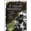 Il vascello misterioso
