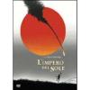 L' impero del Sole (2 Dvd)