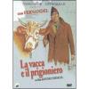 La vacca e il prigioniero