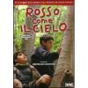 Rosso come il cielo