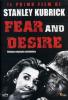 Fear and Desire