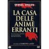 La casa delle anime erranti