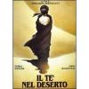 Il t� nel deserto (2 Dvd)