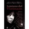 Lontano dal Vietnam