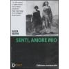 Senti, amore mio