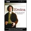 Eroica. Il giorno che cambi� per sempre la musica