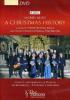 A Christmas History & A Choral Christmas
