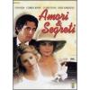 Amori e segreti