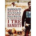 I tre banditi