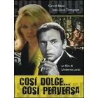 Cos� dolce... cos� perversa