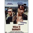 Belli e dannati