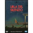 Urla del silenzio(Confezione Speciale)