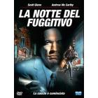 La notte del fuggitivo