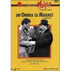 Il commissario Maigret. Un'ombra su Maigret