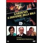 Gardenia: il giustiziere della mala