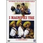 I magnifici tre