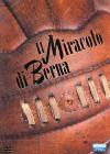 Il miracolo di Berna