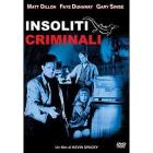 Insoliti criminali