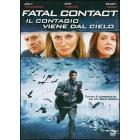 Fatal Contact. Il contagio viene dal cielo