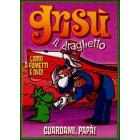 Gris�. Il draghetto. Vol. 3. Guardami pap�!