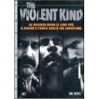 The Violent Kind (Cofanetto 3 dvd)