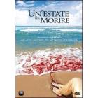 Un' estate per morire