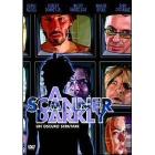 A Scanner Darkly. Un oscuro scrutare