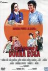 Il suo nome � Donna Rosa