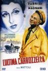 L' ultima carrozzella
