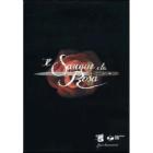 Il sangue e la rosa (3 Dvd)
