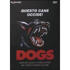 Dogs. Questo cane uccide