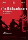 The Reichsorchester. The Berlin Philharmonic and The Third Reich
