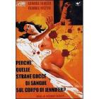 Perch� quelle strane gocce di sangue sul corpo di Jennifer?