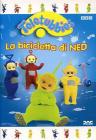 Teletubbies. La bicicletta di Ned
