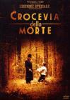 Crocevia della morte (Edizione Speciale)