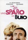 Uno sparo nel buio
