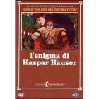 L' enigma di Kaspar Hauser