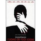 Incontrerai l'uomo dei tuoi sogni