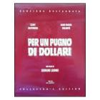 Per un pugno di dollari (Edizione Speciale)
