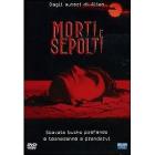 Morti e sepolti