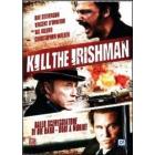 Kill The Irishman