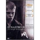 Il nastro bianco