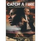 Catch a Fire
